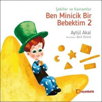 BEN MİNİCİK BİR BEBEKTİM- 2 