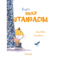 BUGÜN BİRAZ UTANGACIM