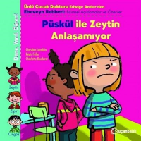 DENE,YANIL,ÖĞREN!: PÜSKÜL İLE ZEYTİN ANLAŞAMIYOR 