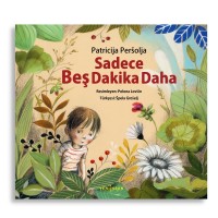 Sadece Beş Dakika Daha