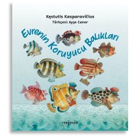 Evrenin Koruyucu Balıkları