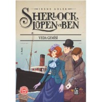 X Sherlock Lüpen ve Ben 12 Veda Gemisi