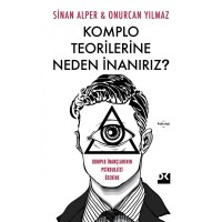 Komplo Teorilerine Neden İnanırız?