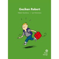 İlk Okuma Hikâyeleri: Geciken Robert