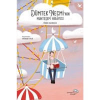 Dümtek Necminin Muhteşem Hikayesi