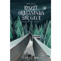 Kuzey Ormanında Bir Gece