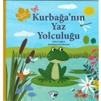 Kurbağa`nın Yaz Yolculuğu – Doğada Bir Yıl