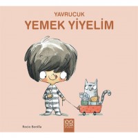 Yavrucuk- Yemek Yiyelim!