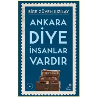 Ankara Diye İnsanlar Vardır