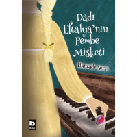 Dadı Eftalya`nın Pembe Misketi