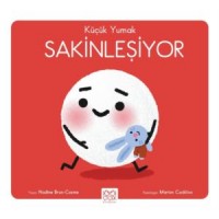 Küçük Yumak – Sakinleşiyor