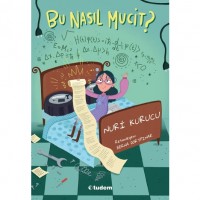 Bu Nasıl Mucit?