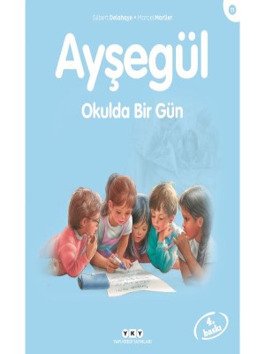 Ayşegül Serisi 11 Okulda Bir Gün