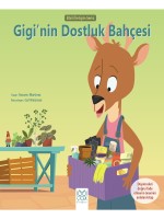 Gigi`nin Dostluk Bahçesi