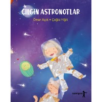 Çılgın Astronotlar
