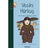 İlham Kutusu Vecihi Hürkuş Bulutlarla Konuşan Adam