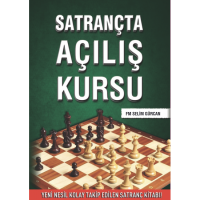 Satrançta Açılış Kursu
