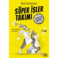 Süper İşler Takımı- Temizlik Yapıyor