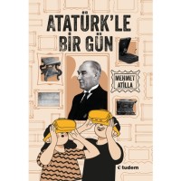 Atatürk`le Bir Gün