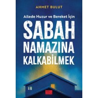 Sabah Namazına Kalkabilmek