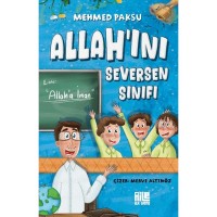 Allah`ını Seversen Sınıfı / Konu: Allah`a İman