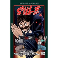 Sille 4 - Evvel Zaman İçinde Var İmiş Bir Dunganga