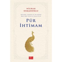Pür İhtimam: Nezaket, Zarafet ve Öz Güven Dolu Bir Hayatın İnşası İçin