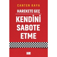 Harekete Geç - Kendini Sabote Etme