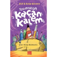 Yazmaktan Kaçan Kalem