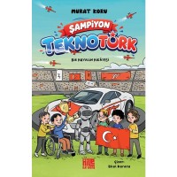 Şampiyon TeknoTürk Bir Hayalin Hikayesi