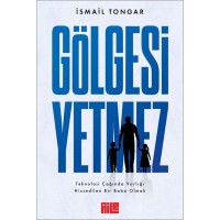 Gölgesi Yetmez