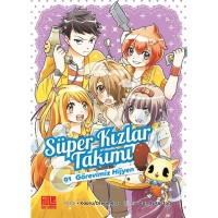 Süper Kızlar Takımı 1 - Görevimiz Hijyen