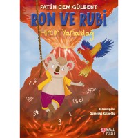 Ron ve Rubi-Hırçın Yanardağ
