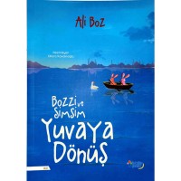 Bozzi Ve Simsim - Yuvaya Dönüş