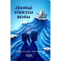 Zihnimi Yöneten Benim