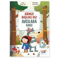 Kırmızı Başlıklı Kız Avcılara Karşı