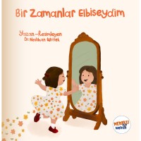 Bir Zamanlar Elbiseydim