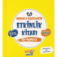 Meraklı Kaşifler`in Etkinlik Kitabı Say - İşaretle