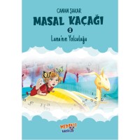 Masal Kaçağı 1 - Luna`nın Yolculuğu