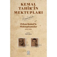 Orhan Kemal`le Mektuplaşmalar