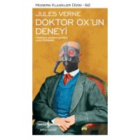 Doktor Ox`un Deneyi - Modern Klasikler Dizisi