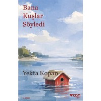 Bana Kuşlar Söyledi