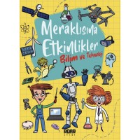 MERAKLISINA ETKİNLİKLER BİLİM VE TEKNOLOJİ
