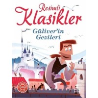 RESİMLİ KLASİKLER - GÜLİVERİN GEZİLERİ