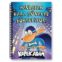 Köpek Adam Çizgili Defter-3 Havlayan Kara Şövalye Yükseliyor !