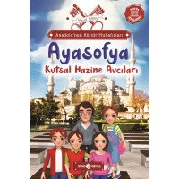 Anadolu`nun Kültür Muhafızları - 5 Ayasofya Kutsal Hazine Avcıları