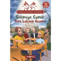 Anadolu`nun Kültür Muhafızları - 7 Selimiye Camii Ters Lalenin Gizemi