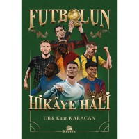 Futbolun Hikaye Hali