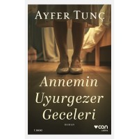 Annemin Uyurgezer Geceleri