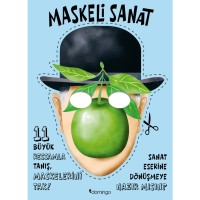 Maskeli Sanat - 11 Büyük Ressamla Tanış, Maskelerini Tak